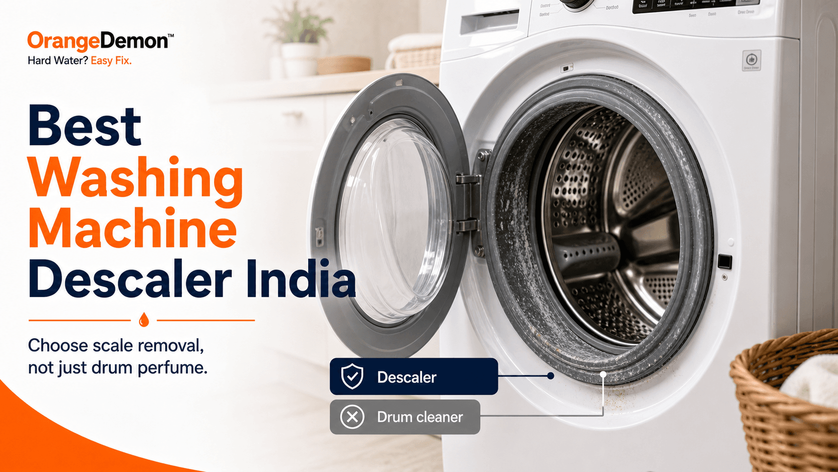 Best Washing Machine Descaler in India (2026): What Actually Removes Scale