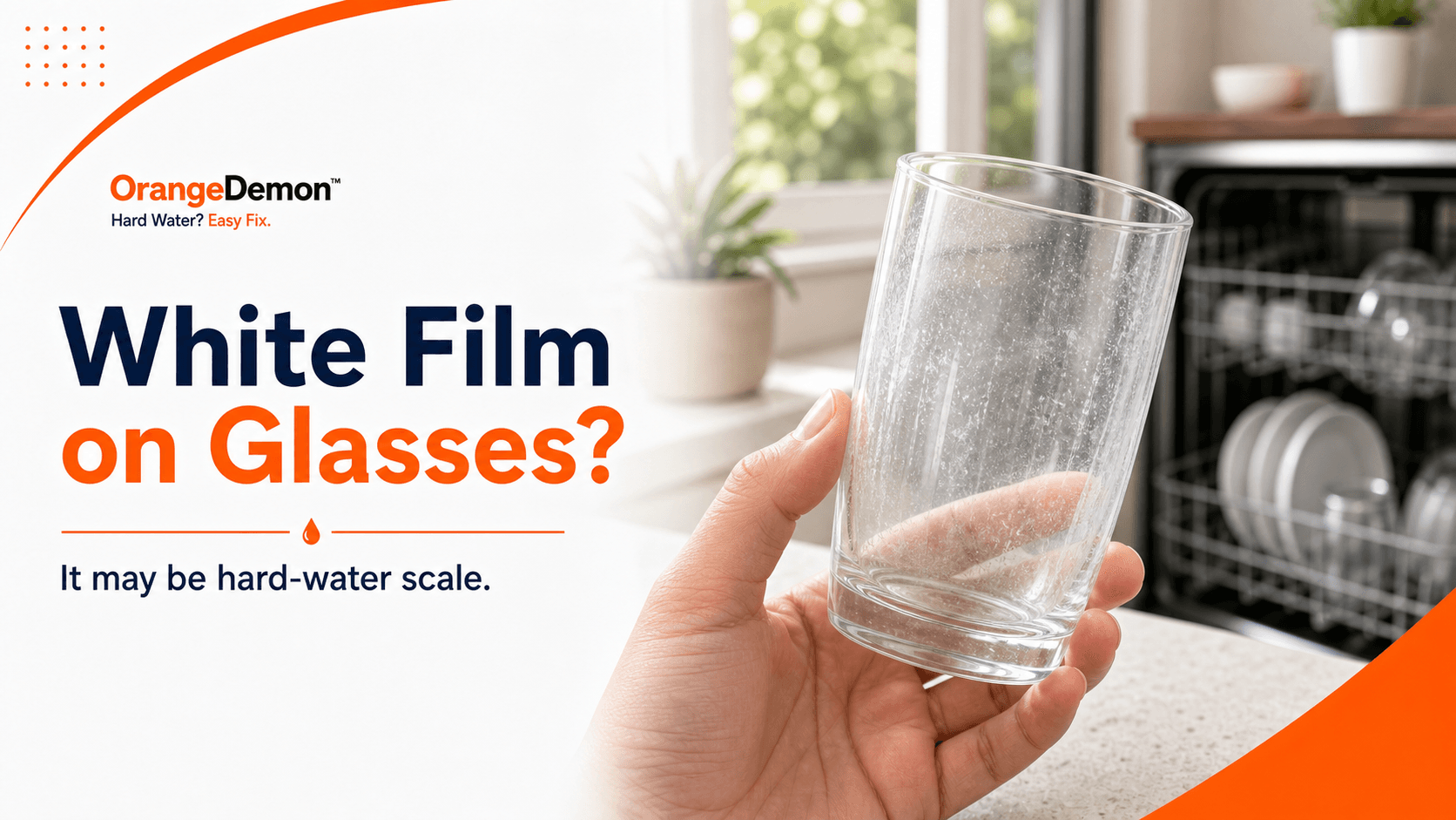 Why Your Dishwasher Leaves White Film on Glasses in India