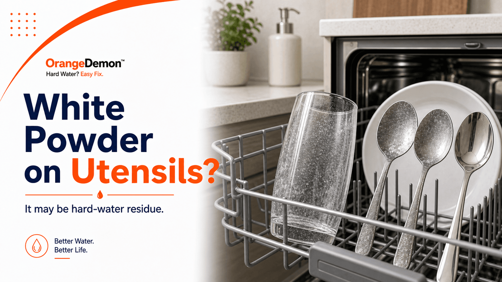 Dishwasher Leaving White Powder on Utensils: Detergent Problem or Hard Water?
