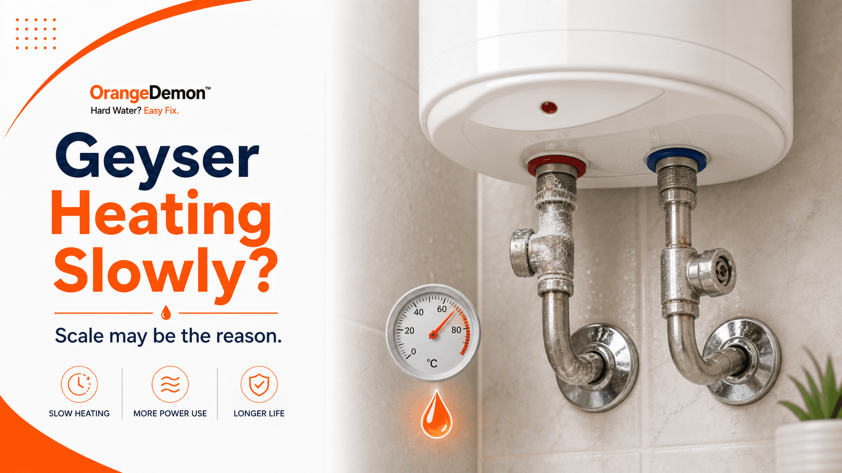 Best Geyser Descaling Powder in India: Why Slow Heating Usually Means Scale