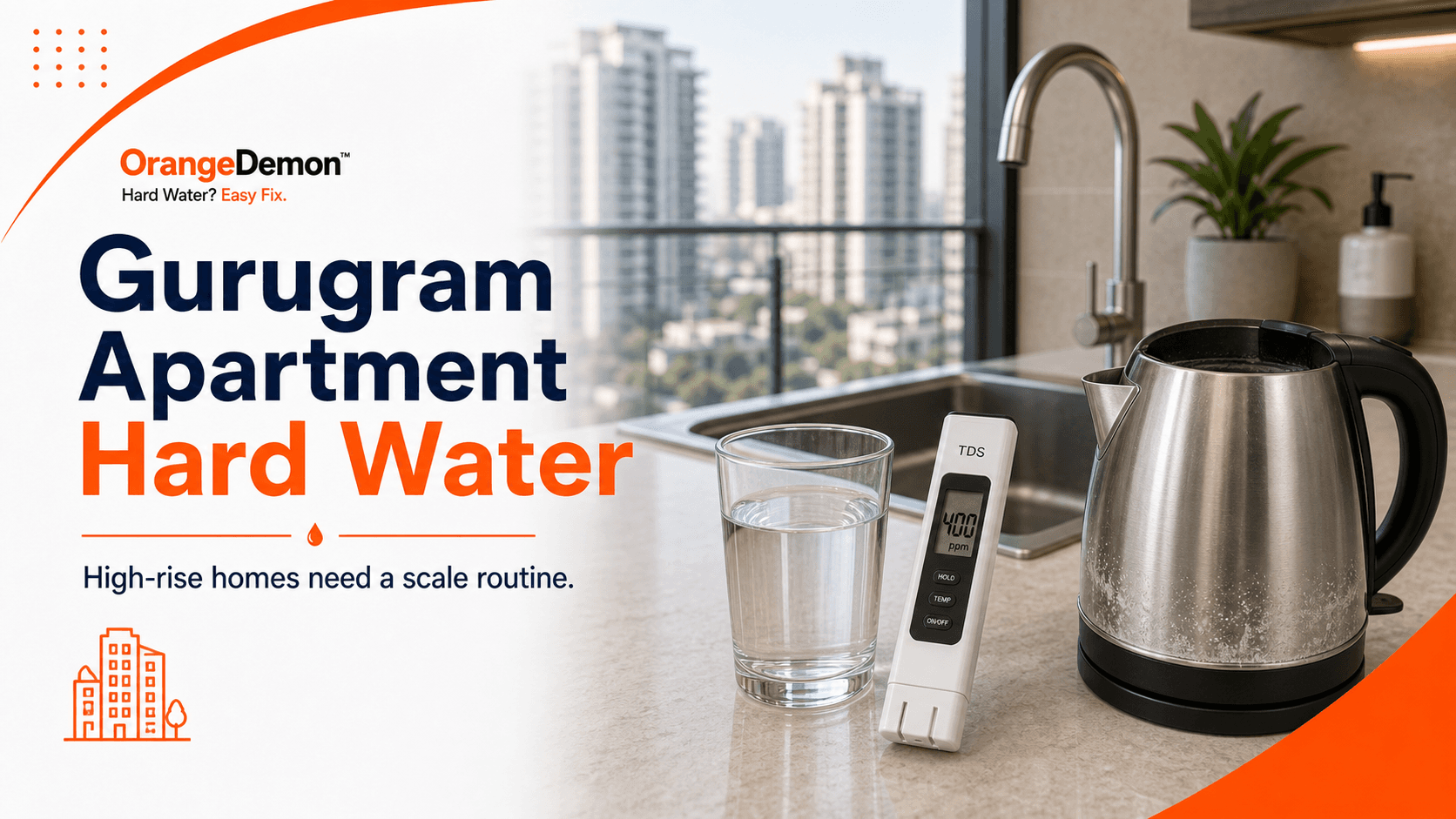 Why Gurugram Apartments Have a Hard Water Problem