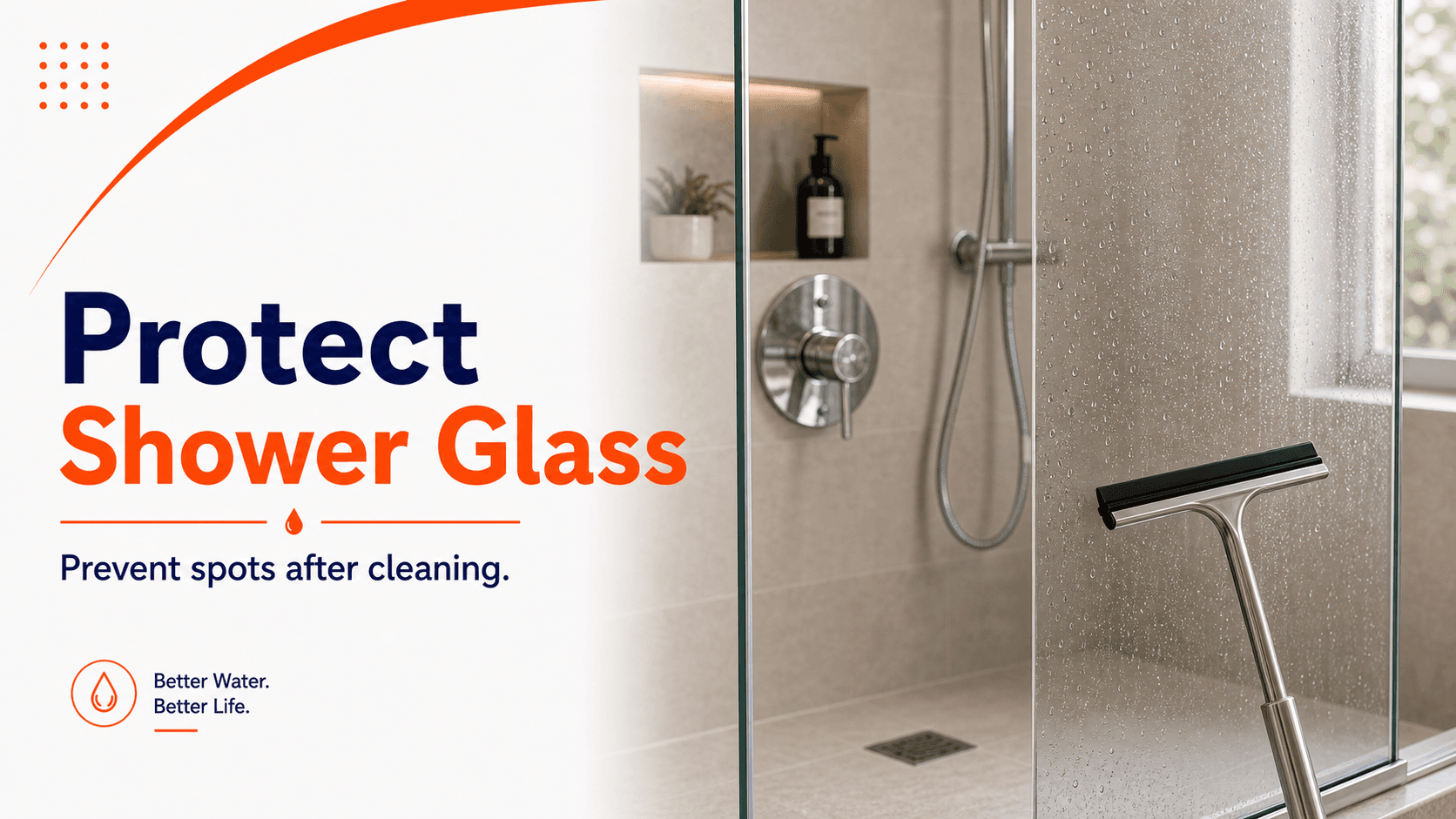 How to Protect Shower Glass After Cleaning It