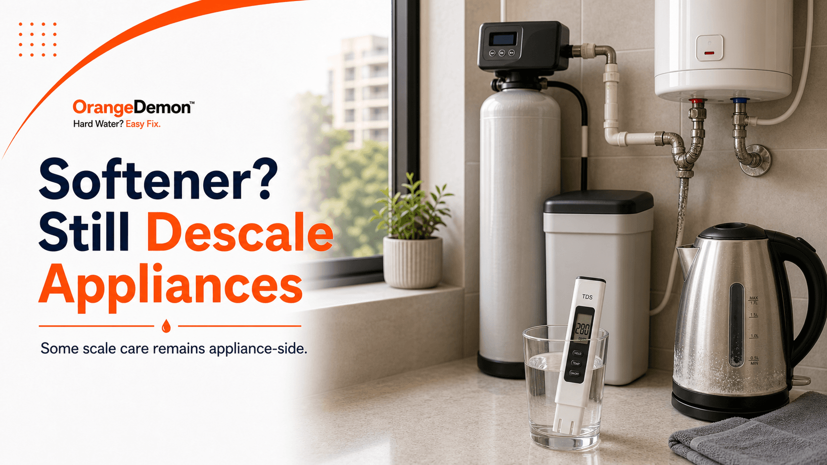 Do You Still Need to Descale Appliances If You Have a Water Softener